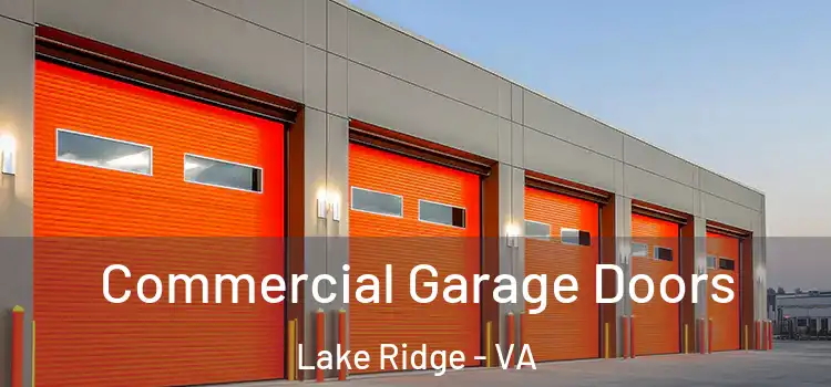  Commercial Garage Doors Lake Ridge - VA