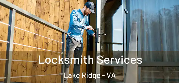 Locksmith Services Lake Ridge - VA